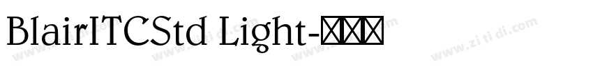 BlairITCStd Light字体转换